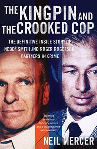 Cover image for The Kingpin and the Crooked Cop