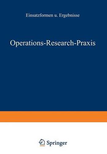 Cover image for Operations-Research-Praxis -- Einsatzformen Und Ergebnisse