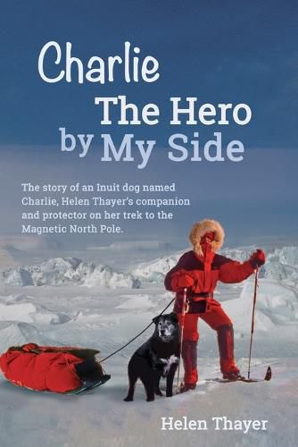 Cover image for Charlie the Hero by My Side