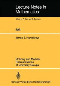 Cover image for Ordinary and Modular Representations of Chevalley Groups