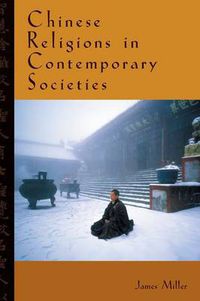 Cover image for Chinese Religions in Contemporary Societies