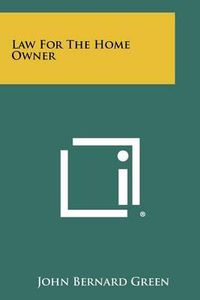 Cover image for Law for the Home Owner