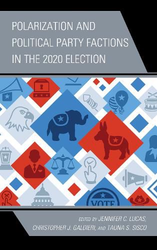 Cover image for Polarization and Political Party Factions in the 2020 Election