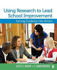 Cover image for Using Research to Lead School Improvement: Turning Evidence Into Action