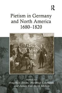 Cover image for Pietism in Germany and North America 1680-1820