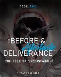 Cover image for The Before & Aftertaste of Deliverance