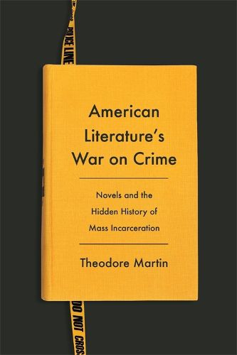 Cover image for American Literature's War on Crime