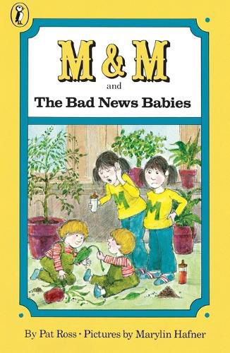Cover image for M & M and the Bad News Babies
