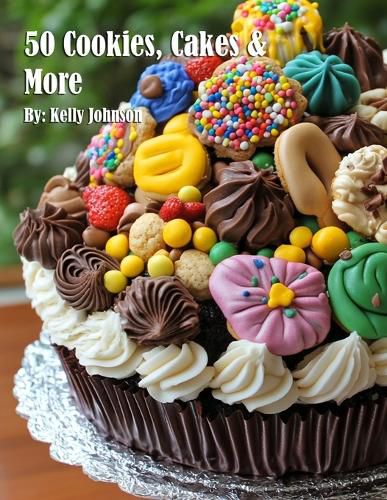 Cover image for 50 Cookies, Cakes & More