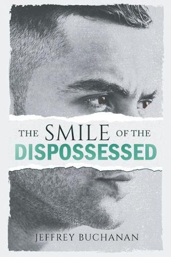 Cover image for The Smile of the Dispossessed