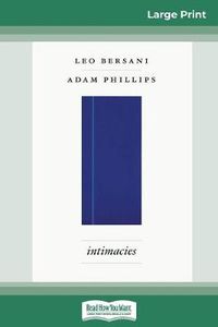 Cover image for Intimacies (16pt Large Print Edition)