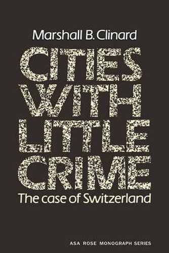 Cover image for Cities with Little Crime: The Case of Switzerland