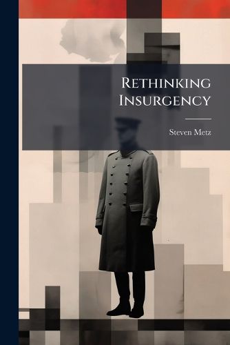Cover image for Rethinking Insurgency