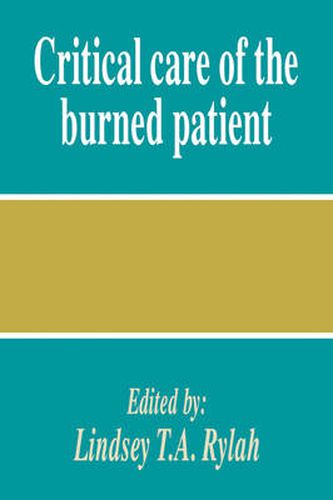 Cover image for Critical Care of the Burned Patient