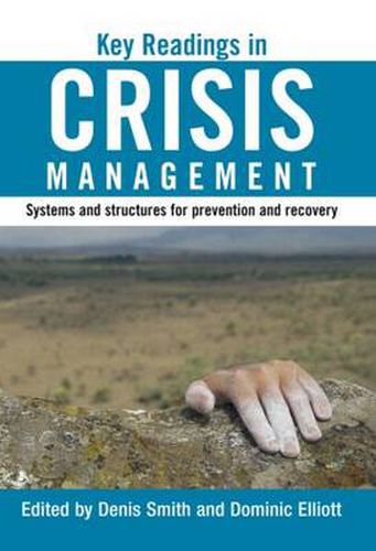Key Readings in Crisis Management: Systems and Structures for Prevention and Recovery