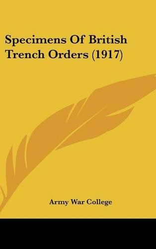 Specimens of British Trench Orders (1917)