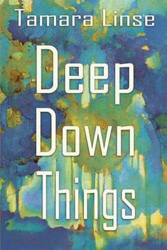 Cover image for Deep Down Things