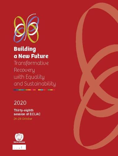 Building a new future: transformative recovery with equality and sustainability