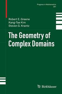 Cover image for The Geometry of Complex Domains