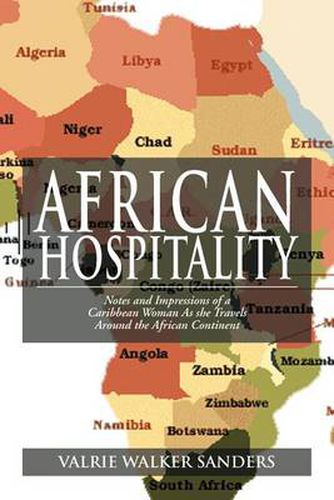 Cover image for African Hospitality: Notes and Impressions of a Caribbean Woman as She Travels Around the African Continent