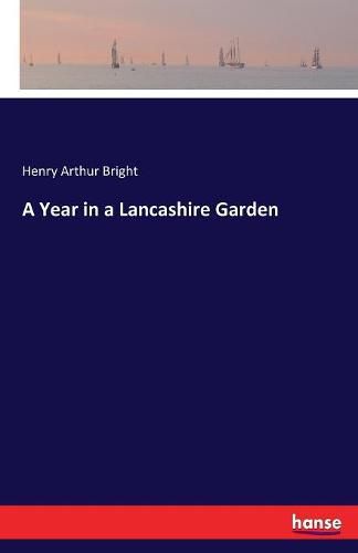 A Year in a Lancashire Garden