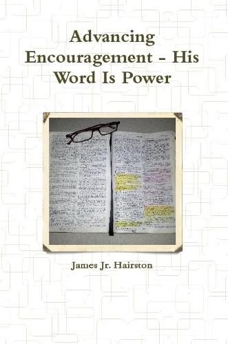 Cover image for Advancing Encouragement - His Word Is Power