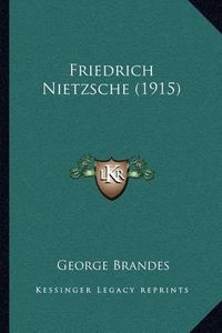 Cover image for Friedrich Nietzsche (1915)