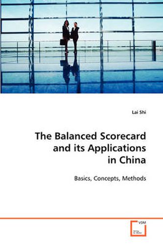 Cover image for The Balanced Scorecard and its Applications in China