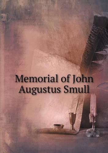 Memorial of John Augustus Smull