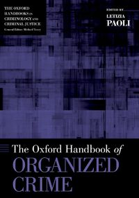 Cover image for The Oxford Handbook of Organized Crime