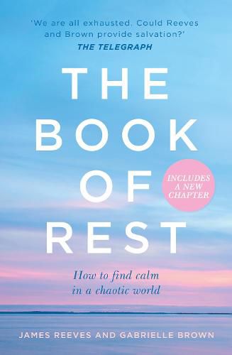 Cover image for The Book of Rest: How to Find Calm in a Chaotic World