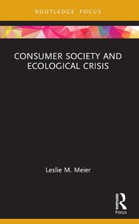 Cover image for Consumer Society and Ecological Crisis