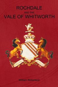 Cover image for Rochdale and the Vale of Whitworth