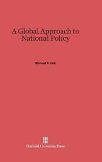 Cover image for A Global Approach to National Policy