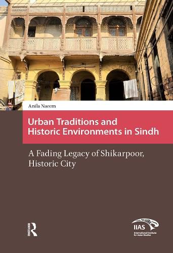 Cover image for Urban Traditions and Historic Environments in Sindh