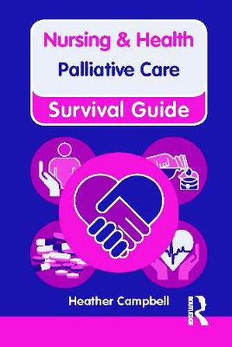 Cover image for Nursing & Health Survival Guide: Palliative Care