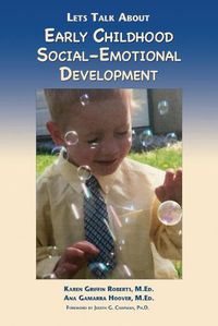 Cover image for Let's Talk About Early Childhood Social-Emotional Development