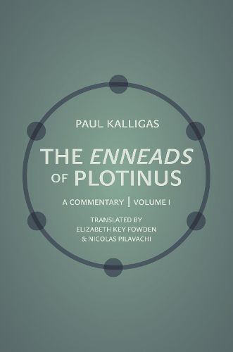 Cover image for The Enneads of Plotinus, Volume 1: A Commentary