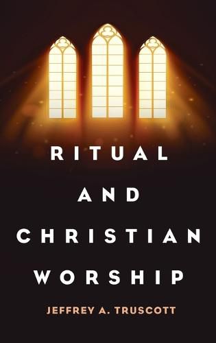 Cover image for Ritual and Christian Worship