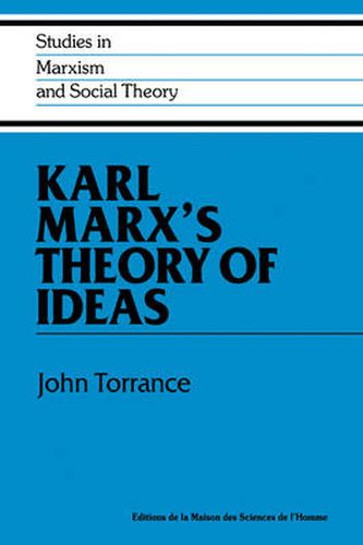 Cover image for Karl Marx's Theory of Ideas