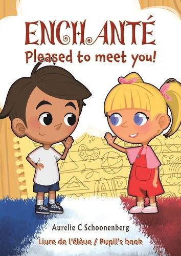 Cover image for Enchante / Pleased to meet you!