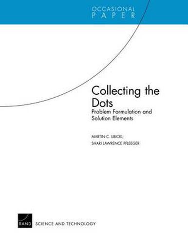 Cover image for Collecting the Dots: Problem Formulation and Solution Elements