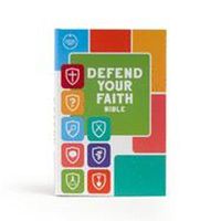 Cover image for CSB Defend Your Faith Bible, Hardcover: The Apologetics Bible for Kids