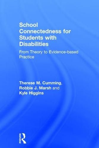 Cover image for School Connectedness for Students with Disabilities: From Theory to Evidence-based Practice