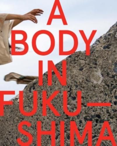 Cover image for A Body in Fukushima