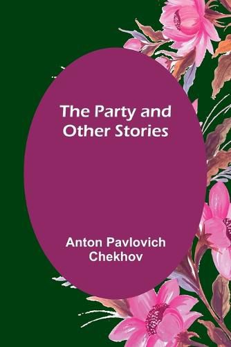 Cover image for The Party and Other Stories