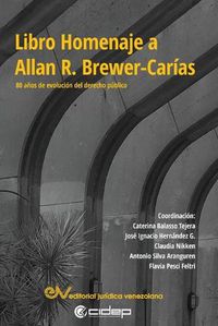 Cover image for LIBRO HOMENAJE A ALLAN R. BREWER-CARIAS. 80 anos en la evolucion del derecho publico