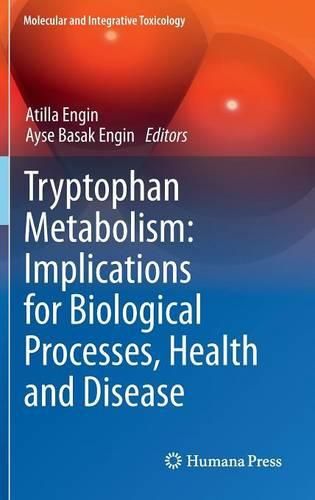 Cover image for Tryptophan Metabolism: Implications for Biological Processes, Health and Disease