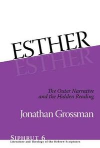 Cover image for Esther: The Outer Narrative and the Hidden Reading