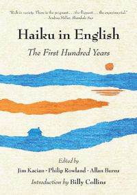 Cover image for Haiku in English: The First Hundred Years